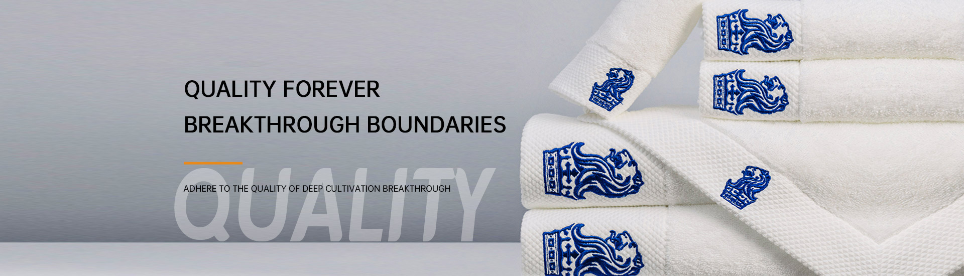 Quality Forever, Breakthrough Boundaries